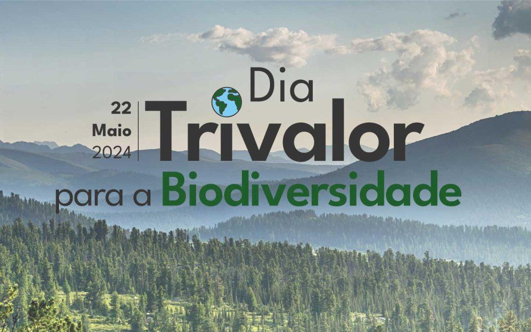 Dia Trivalor para a Biodiversidade 2024